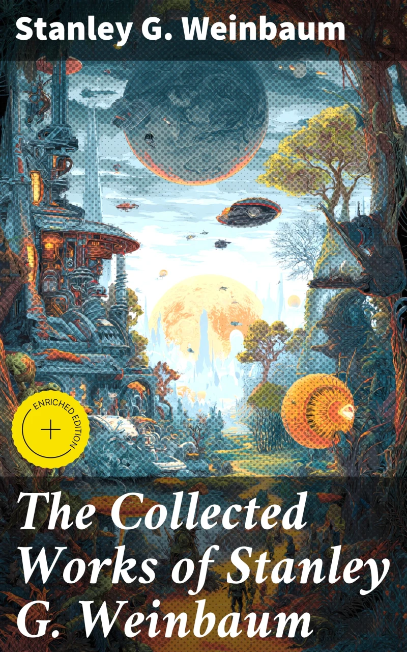 Portada: The Collected Works of Stanley G. Weinbaum