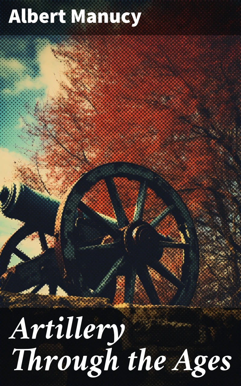 Portada: Artillery Through the Ages