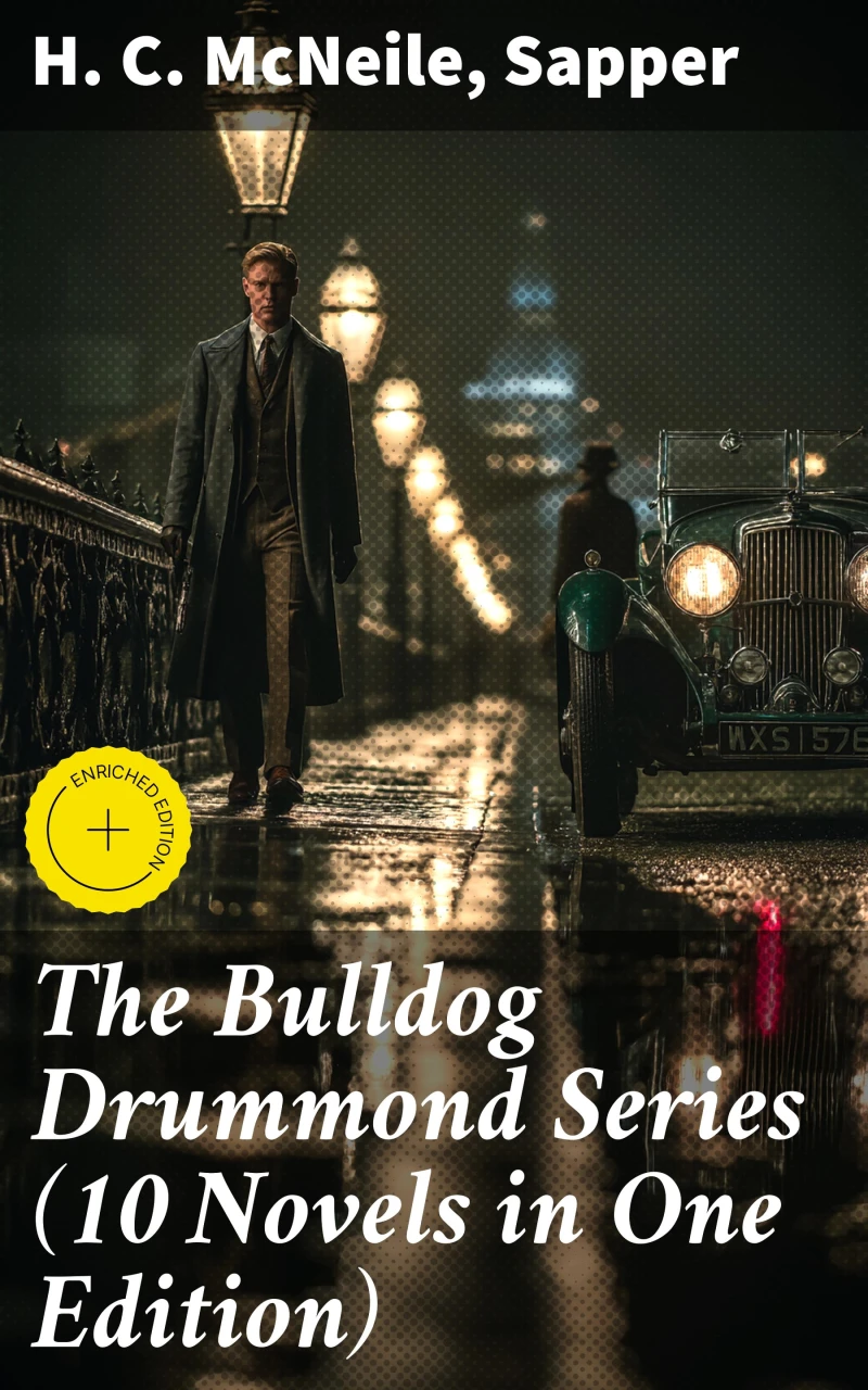 Portada: The Bulldog Drummond Series (10 Novels in One Edition)