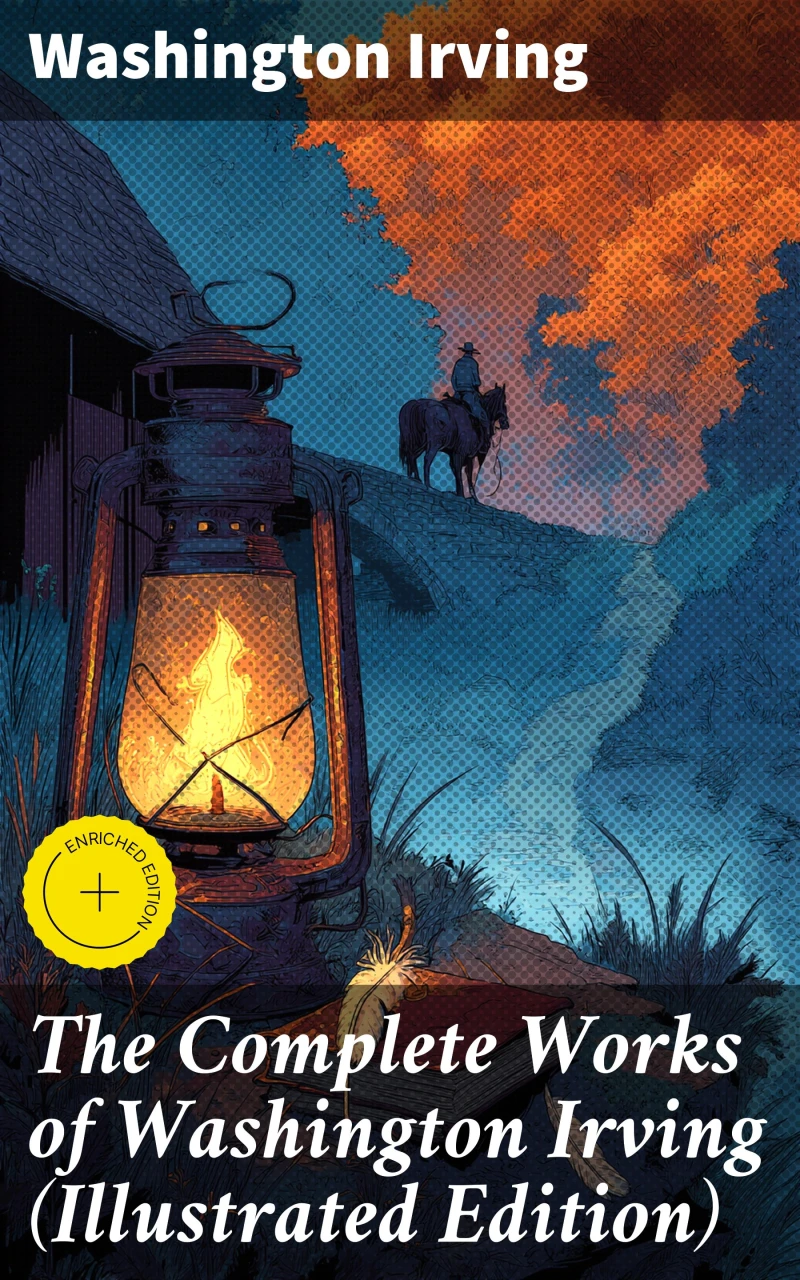 Portada: The Complete Works of Washington Irving (Illustrated Edition)