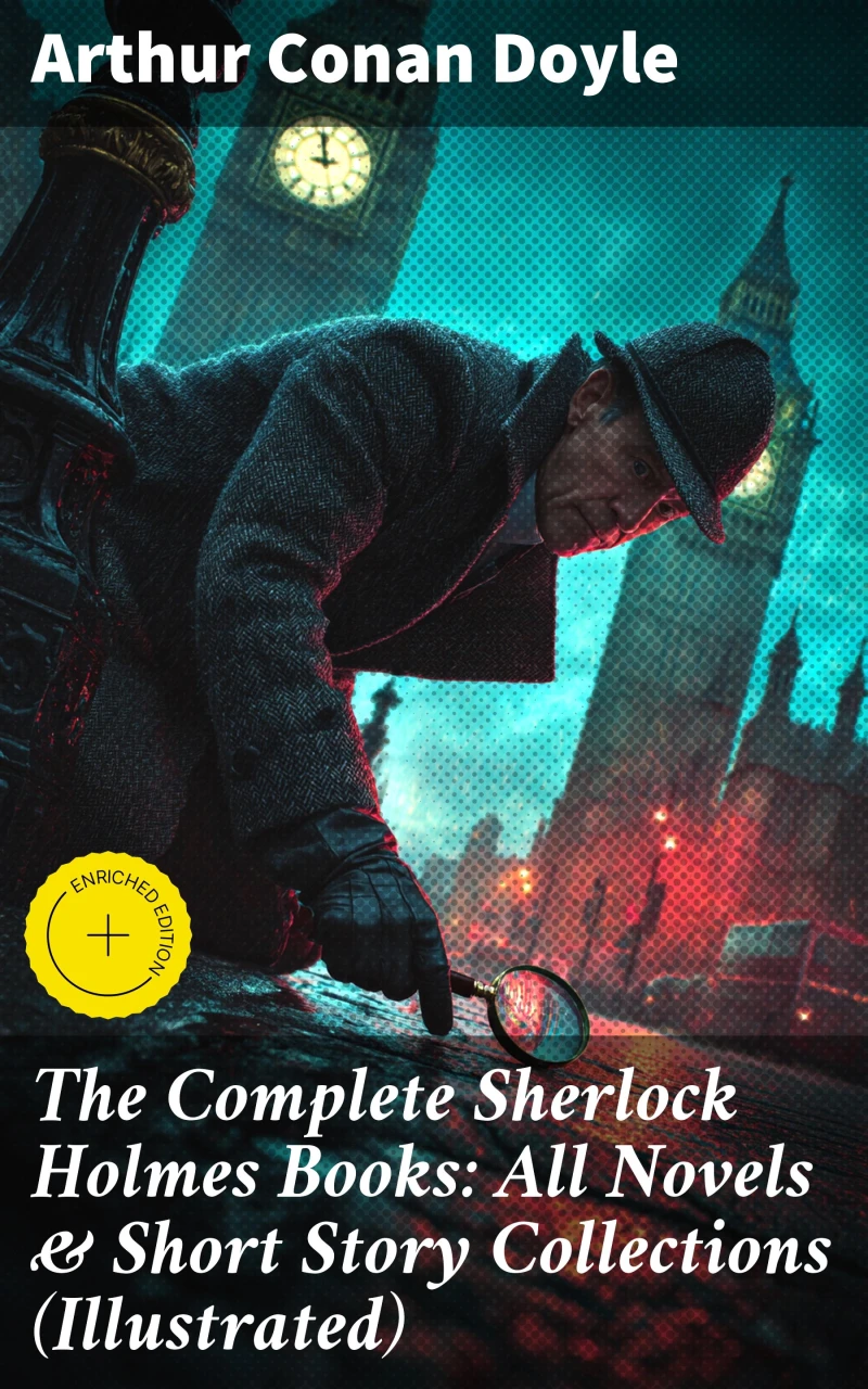 Portada: The Complete Sherlock Holmes Books: All Novels & Short Story Collections (Illustrated)