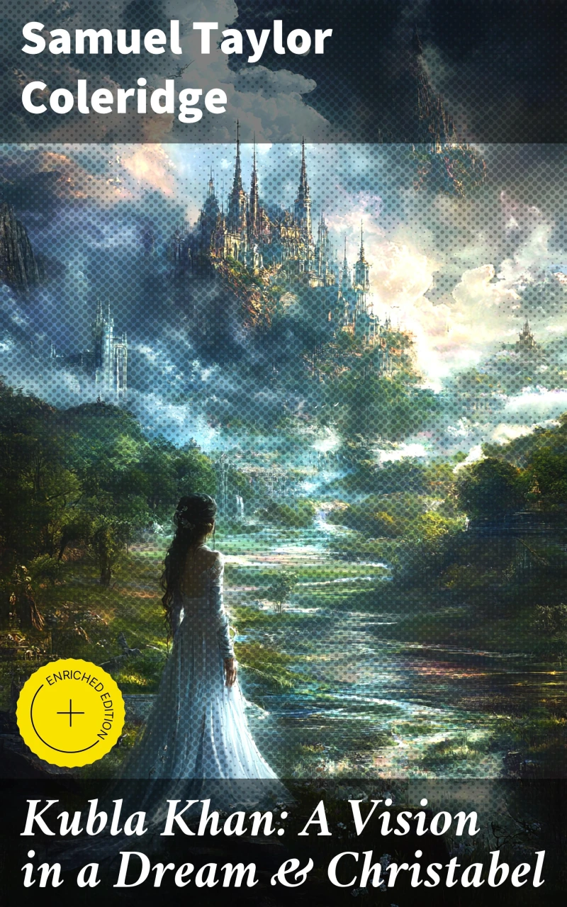 Portada: Kubla Khan: A Vision in a Dream & Christabel
