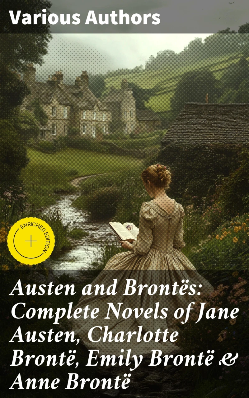Portada: Austen and Brontës: Complete Novels of Jane Austen, Charlotte Brontë, Emily Brontë & Anne Brontë