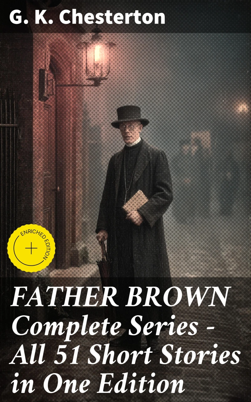 Portada: FATHER BROWN Complete Series - All 51 Short Stories in One Edition
