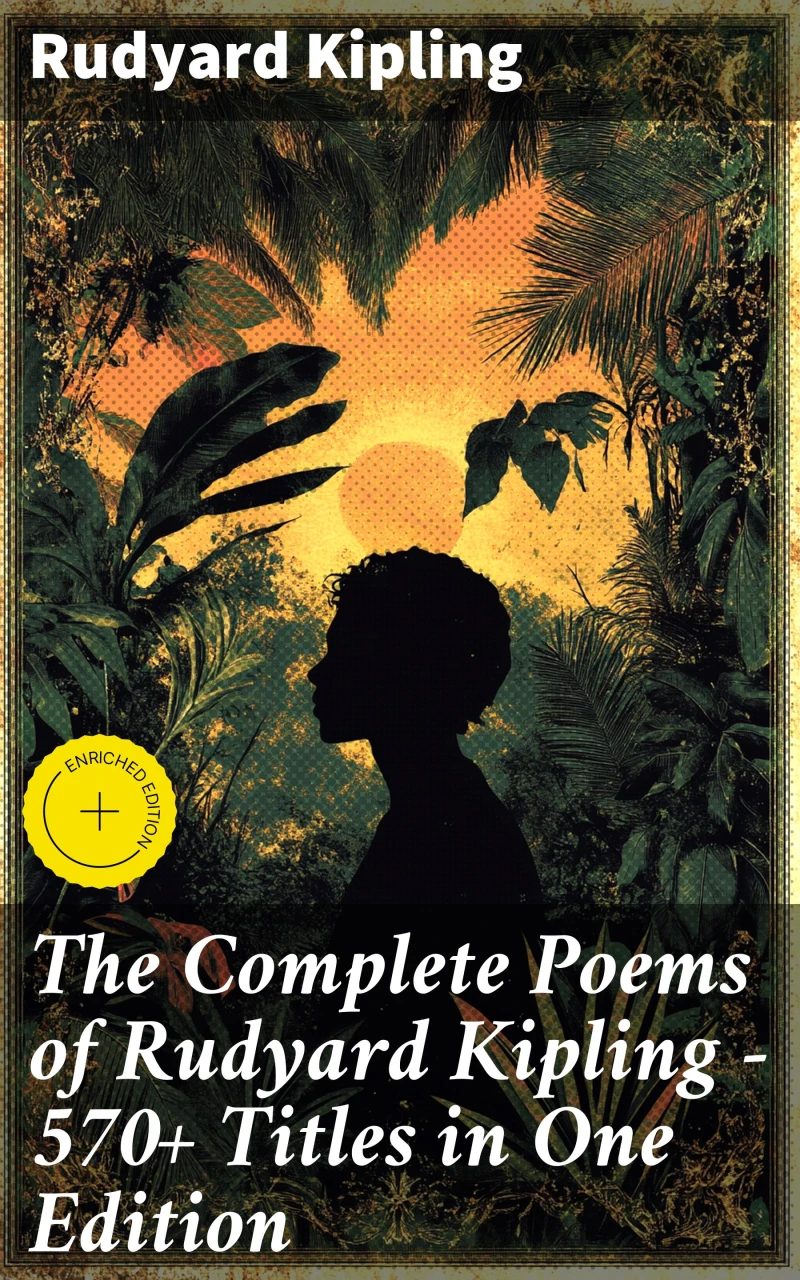 Portada: The Complete Poems of Rudyard Kipling – 570+ Titles in One Edition