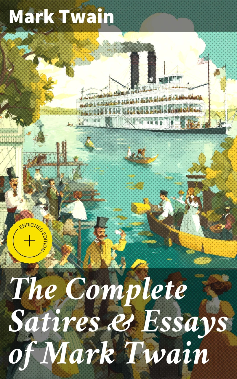 Portada: The Complete Satires & Essays of Mark Twain