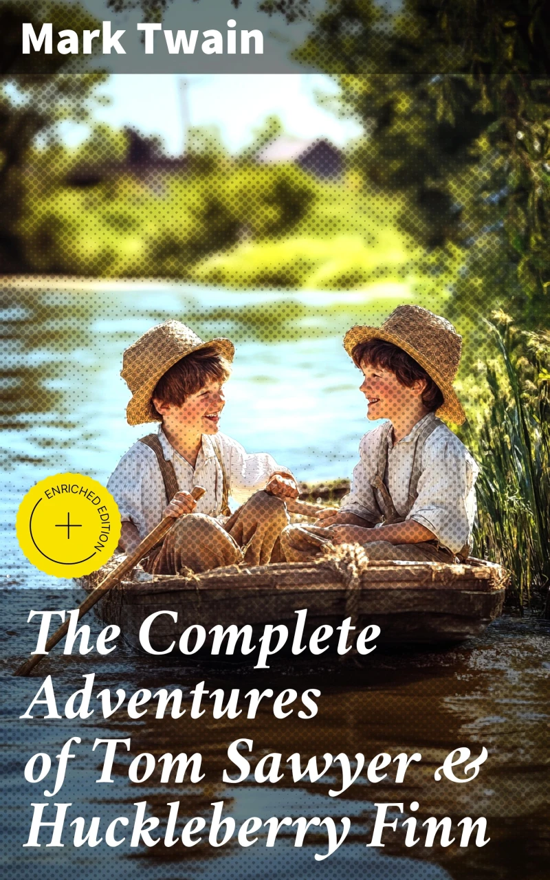 Portada: The Complete Adventures of Tom Sawyer & Huckleberry Finn