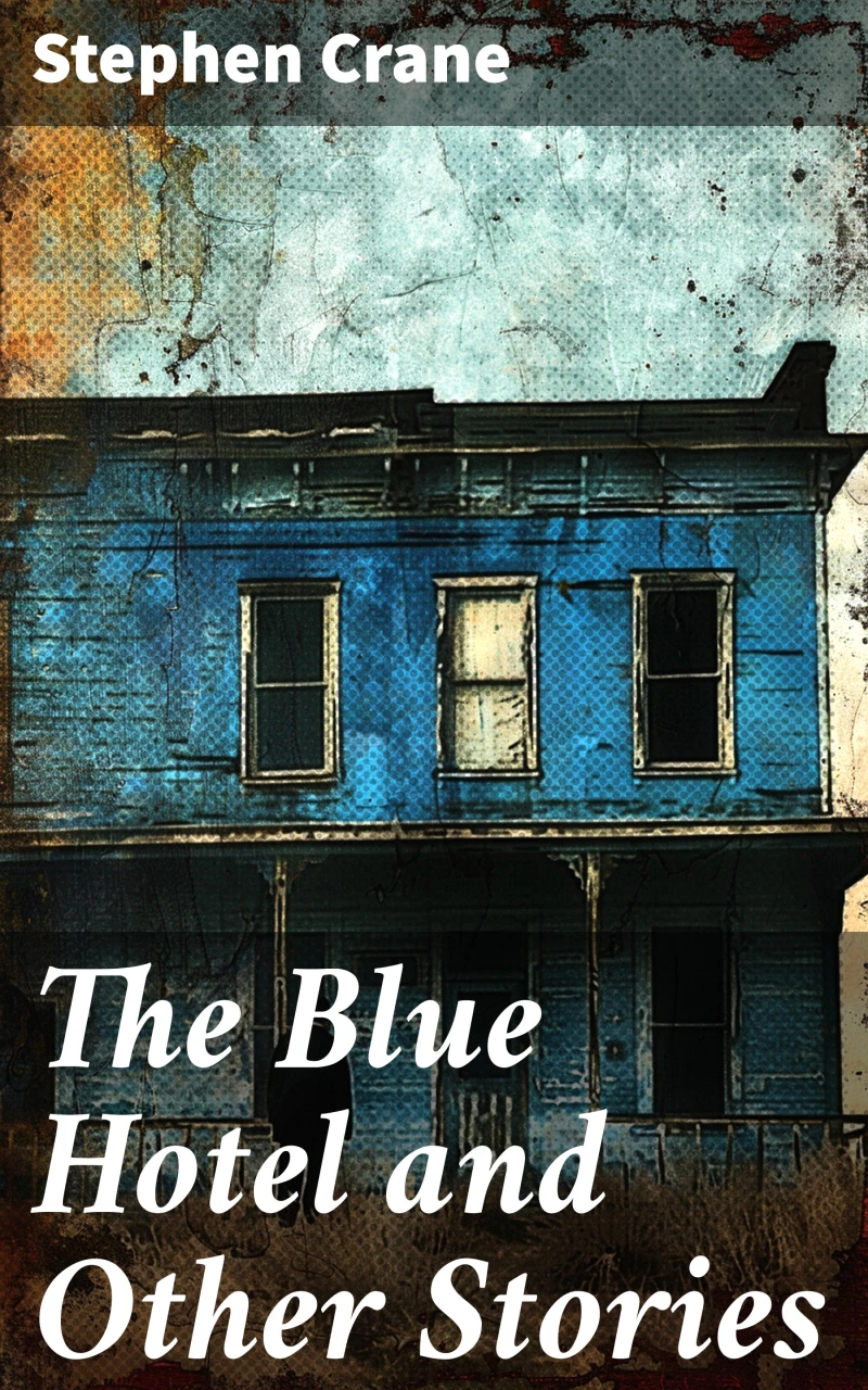 Portada: The Blue Hotel and Other Stories