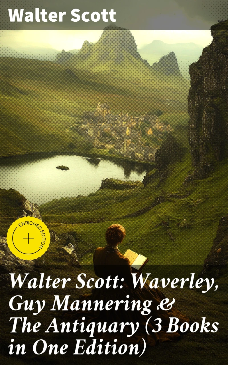 Portada: Walter Scott: Waverley, Guy Mannering & The Antiquary (3 Books in One Edition)