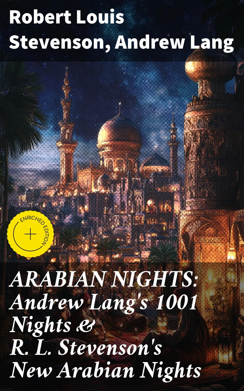 Portada: ARABIAN NIGHTS: Andrew Lang's 1001 Nights & R. L. Stevenson's New Arabian Nights