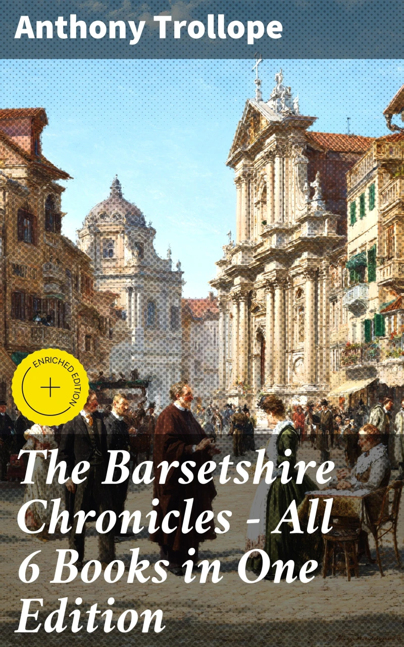 Portada: The Barsetshire Chronicles - All 6 Books in One Edition