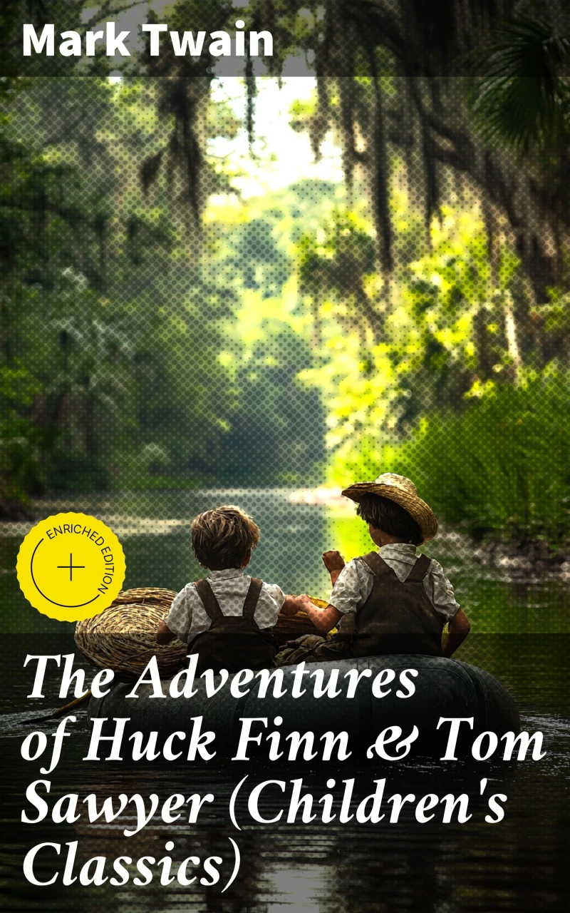 Portada: The Adventures of Huck Finn & Tom Sawyer (Children's Classics)
