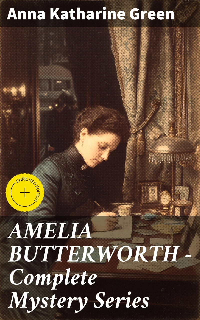 Portada: AMELIA BUTTERWORTH - Complete Mystery Series