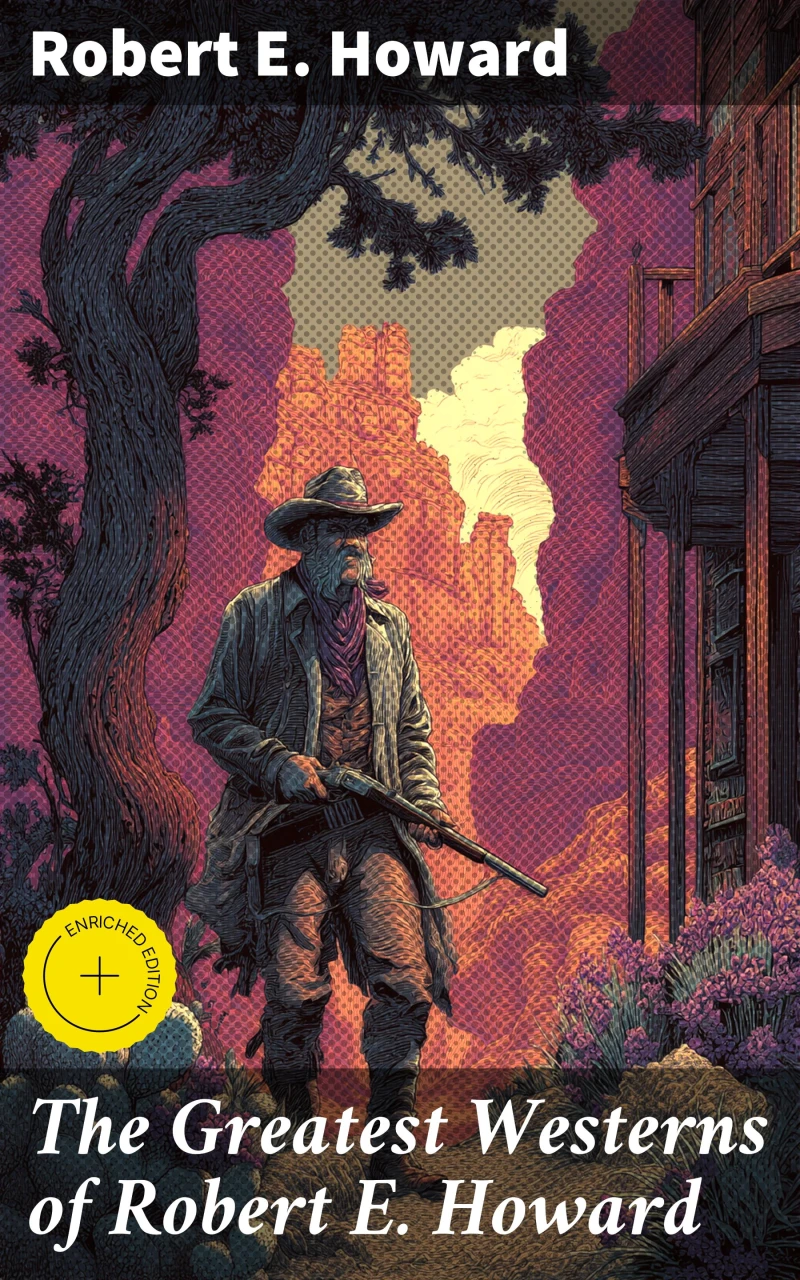 Portada: The Greatest Westerns of Robert E. Howard