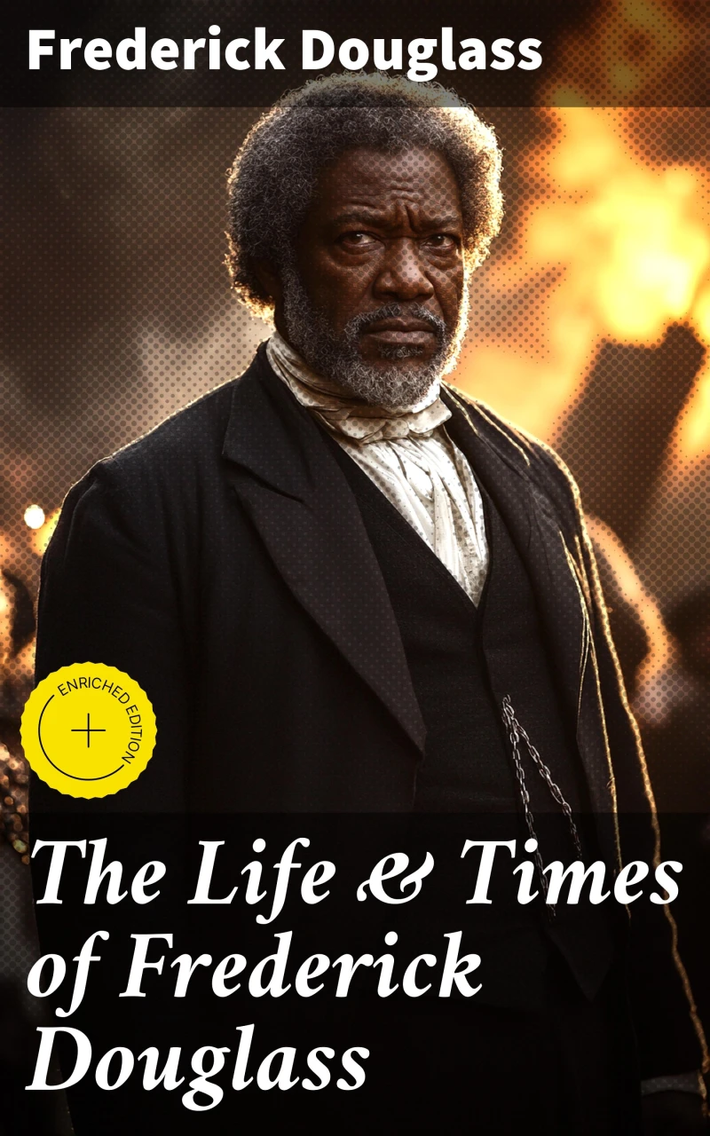 Portada: The Life & Times of Frederick Douglass