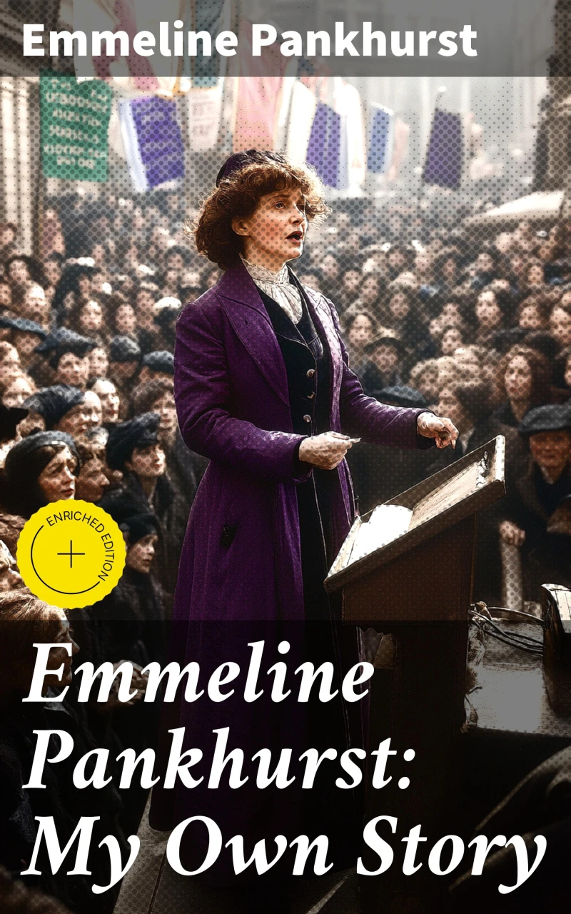 Portada: Emmeline Pankhurst: My Own Story