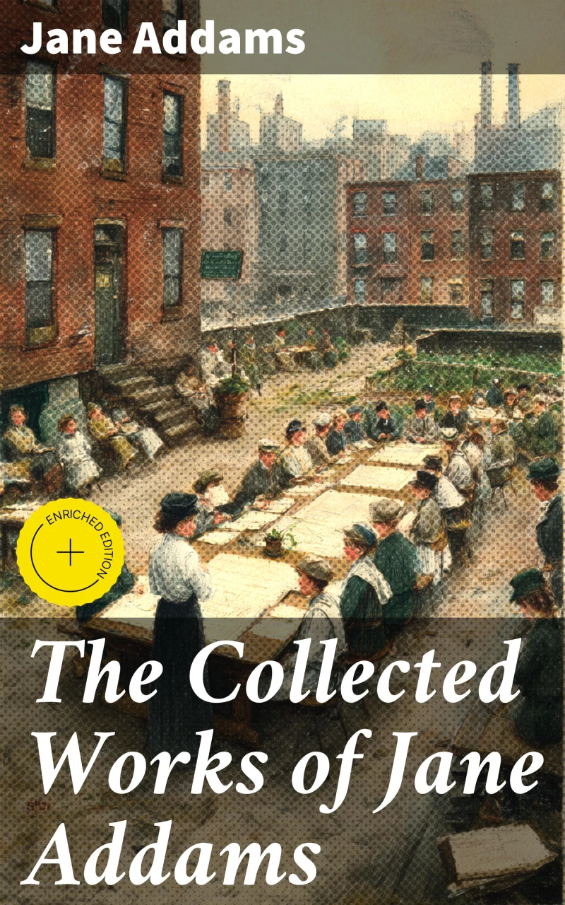 Portada: The Collected Works of Jane Addams