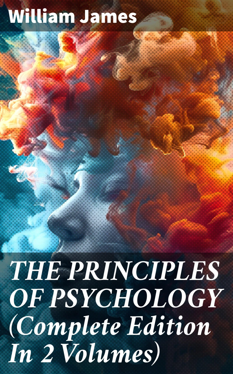 Portada: THE PRINCIPLES OF PSYCHOLOGY (Complete Edition In 2 Volumes)