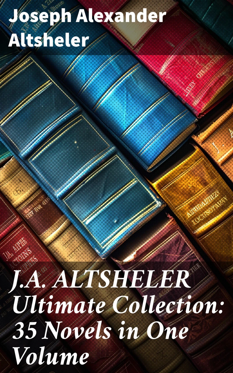 Portada: J.A. ALTSHELER Ultimate Collection: 35 Novels in One Volume