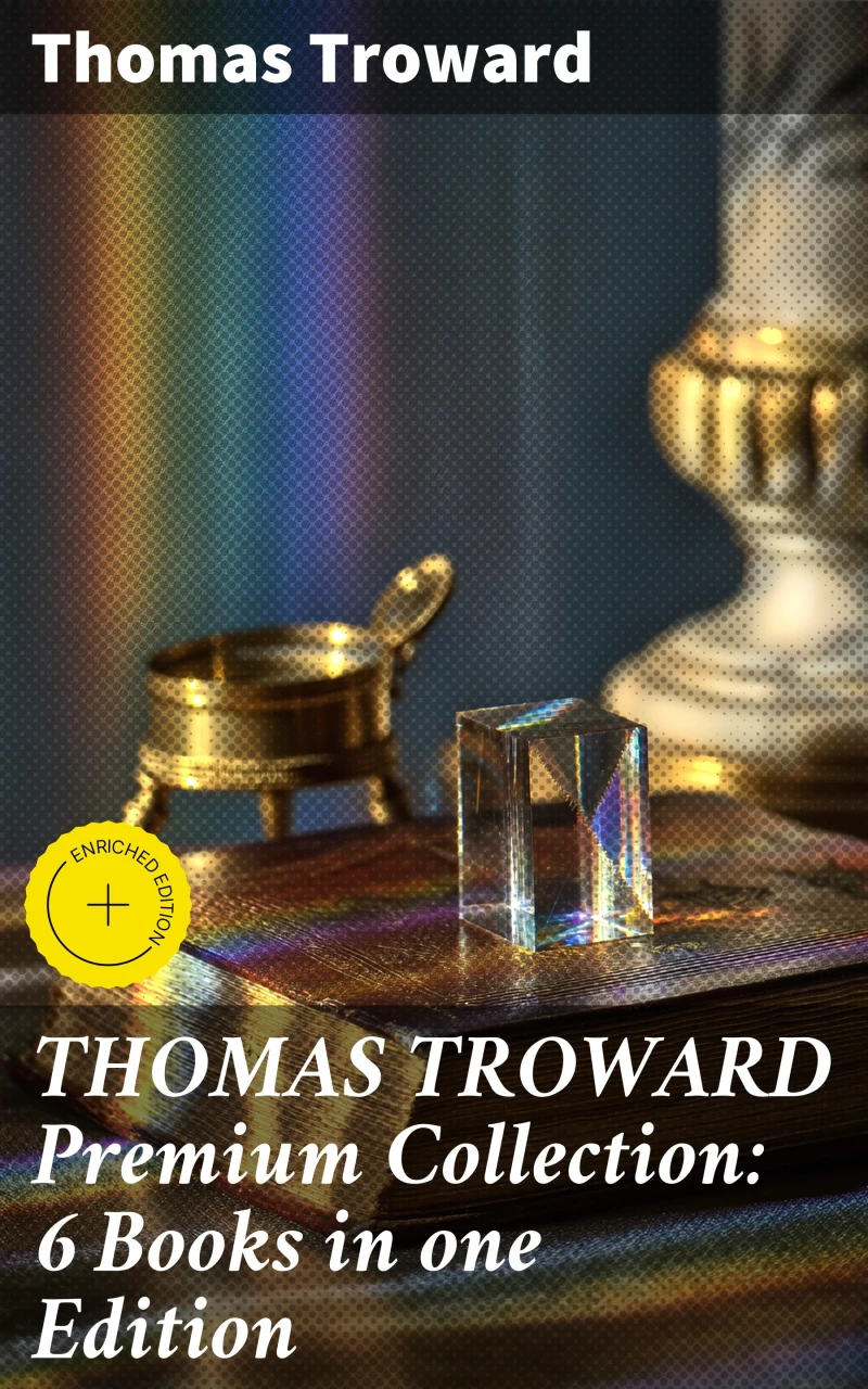 Portada: THOMAS TROWARD Premium Collection: 6 Books in one Edition