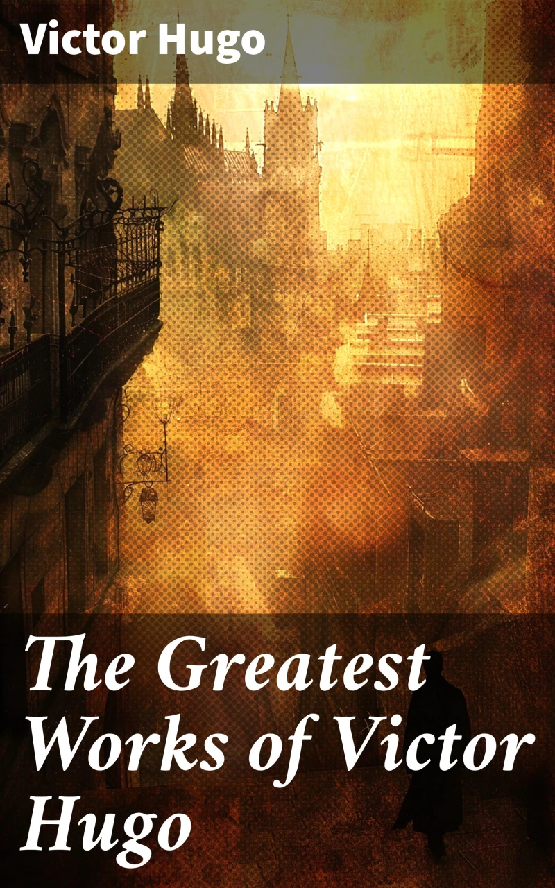 Portada: The Greatest Works of Victor Hugo
