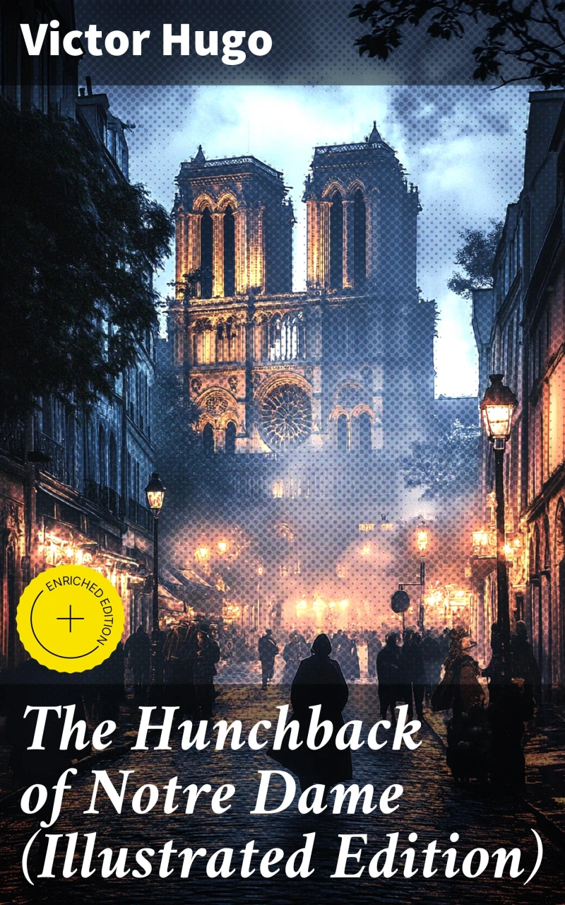 Portada: The Hunchback of Notre Dame (Illustrated Edition)