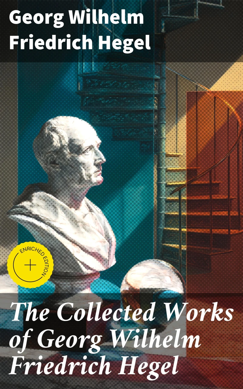 Portada: The Collected Works of Georg Wilhelm Friedrich Hegel