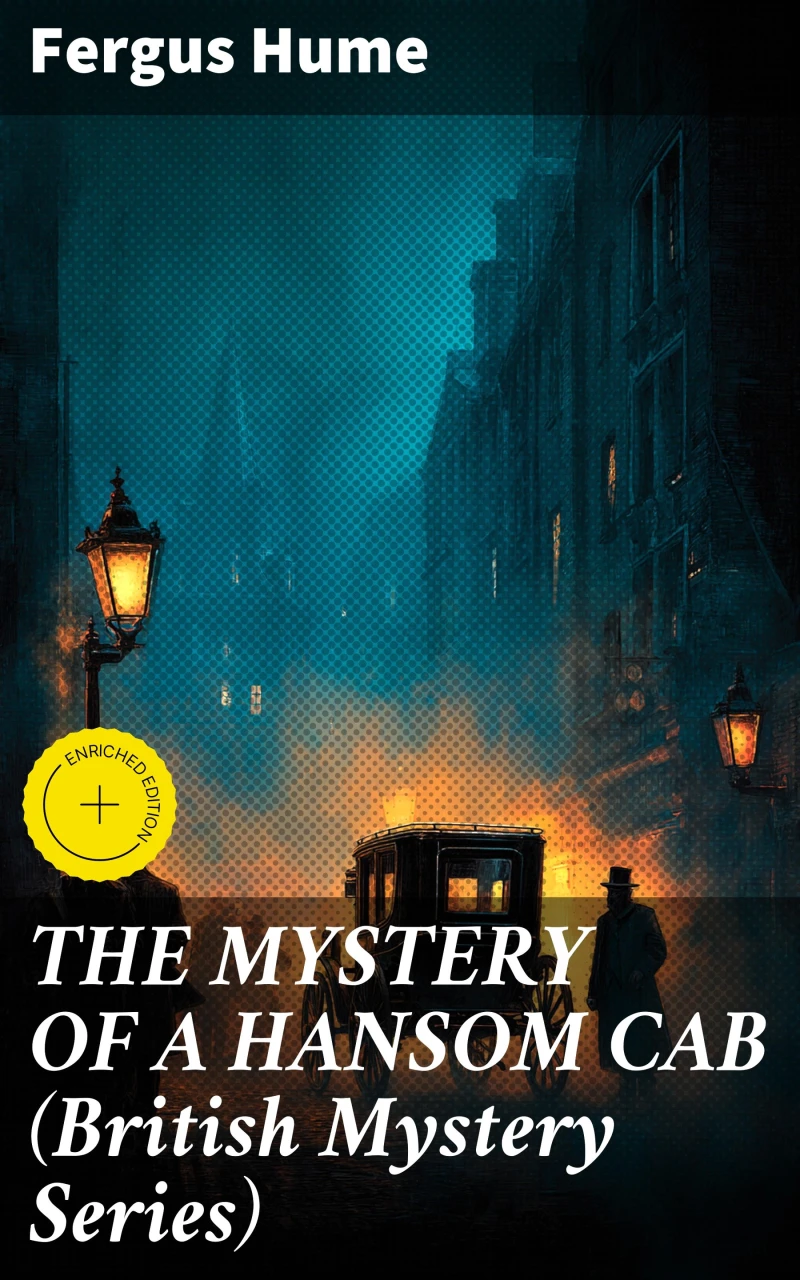 Portada: THE MYSTERY OF A HANSOM CAB (British Mystery Series)