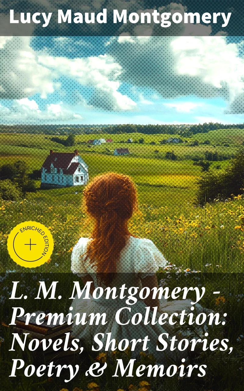 Portada: L. M. Montgomery – Premium Collection: Novels, Short Stories, Poetry & Memoirs