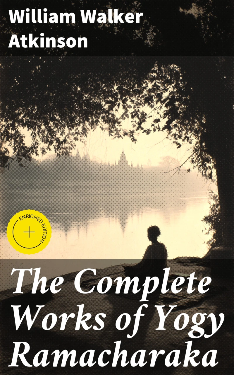 Portada: The Complete Works of Yogy Ramacharaka