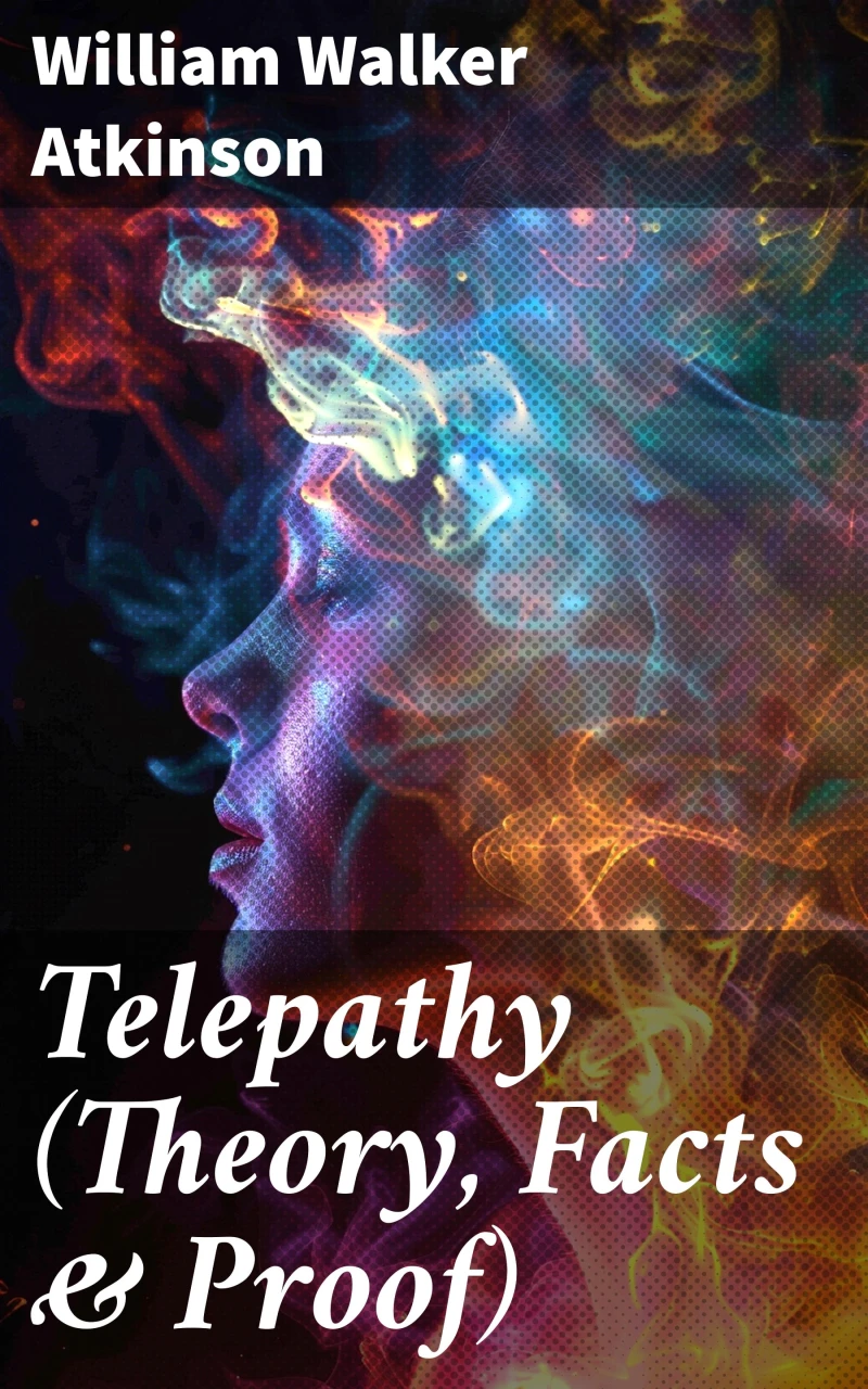 Portada: Telepathy (Theory, Facts & Proof)
