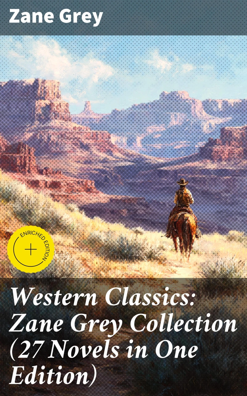 Portada: Western Classics: Zane Grey Collection (27 Novels in One Edition)