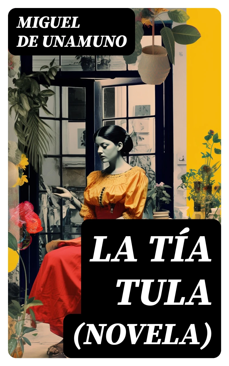 Portada: La Tía Tula (Novela)