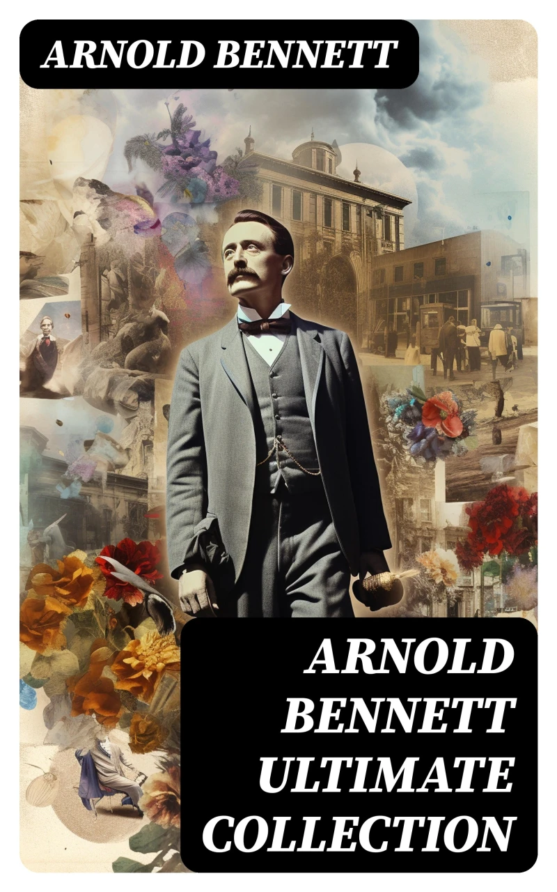 Portada: ARNOLD BENNETT Ultimate Collection
