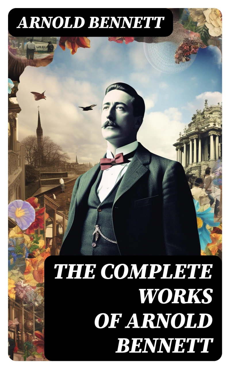 Portada: The Complete Works of Arnold Bennett