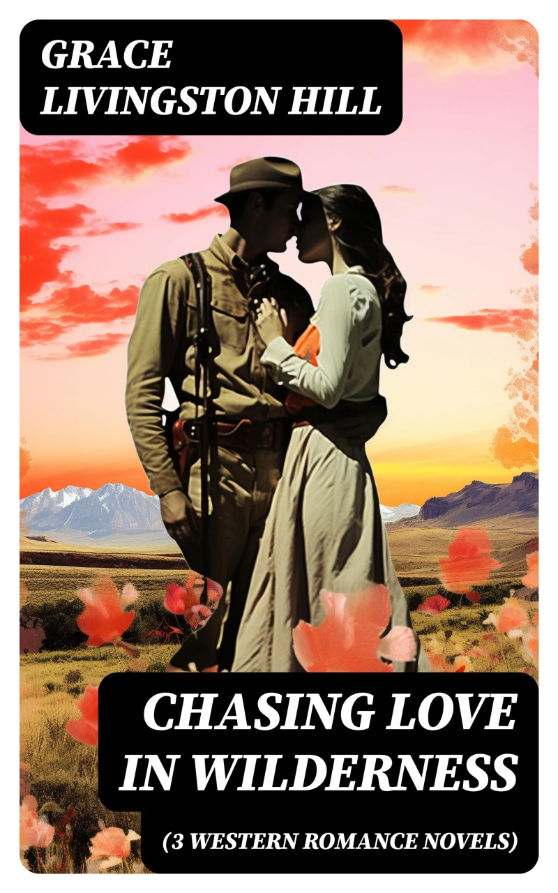 Portada: CHASING LOVE IN WILDERNESS (3 Western Romance Novels)