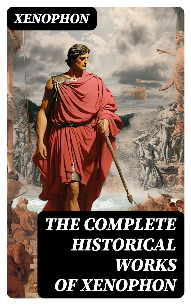 Portada: The Complete Historical Works of Xenophon