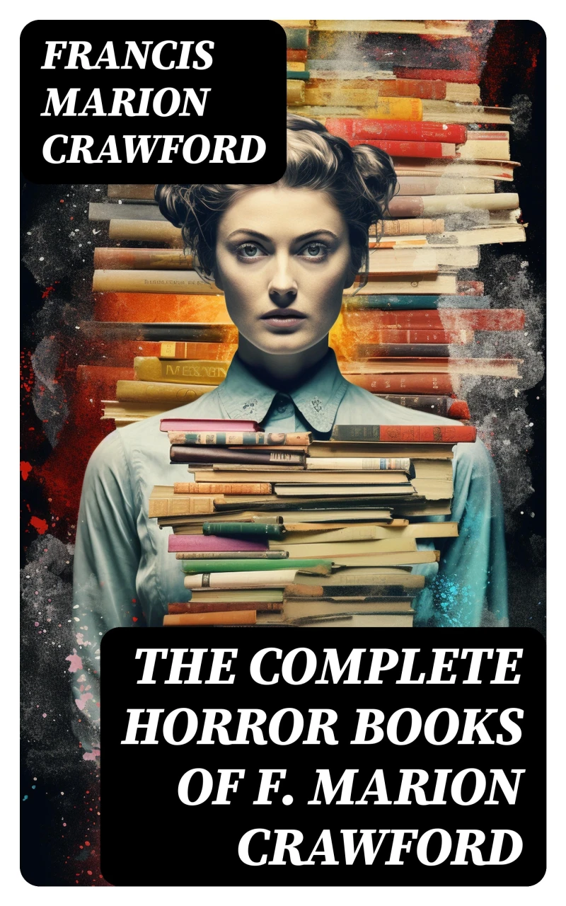 Portada: The Complete Horror Books of F. Marion Crawford