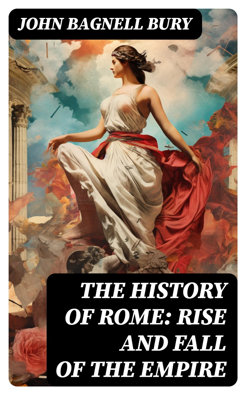 Portada: The History of Rome: Rise and Fall of the Empire