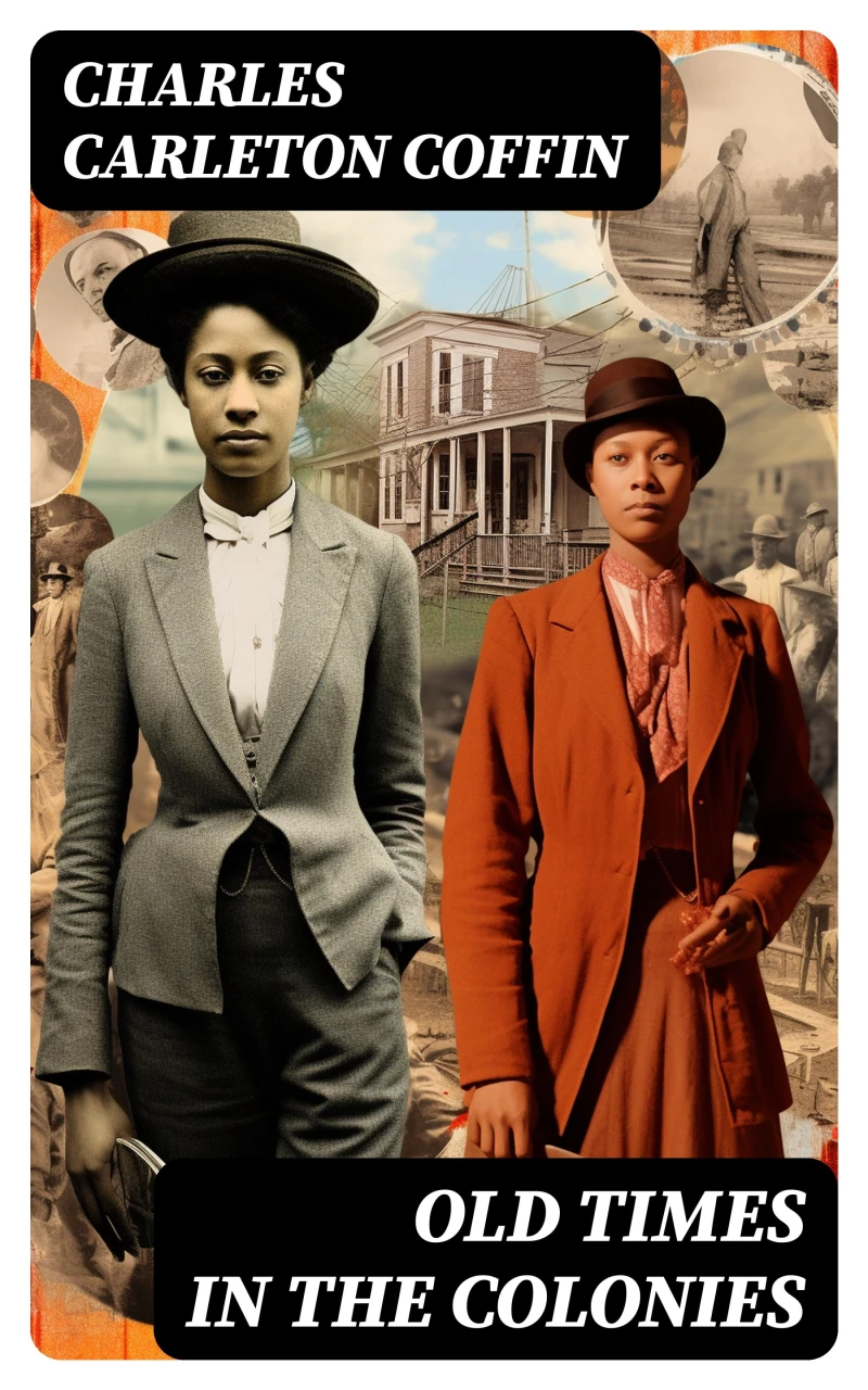 Portada: Old Times in the Colonies