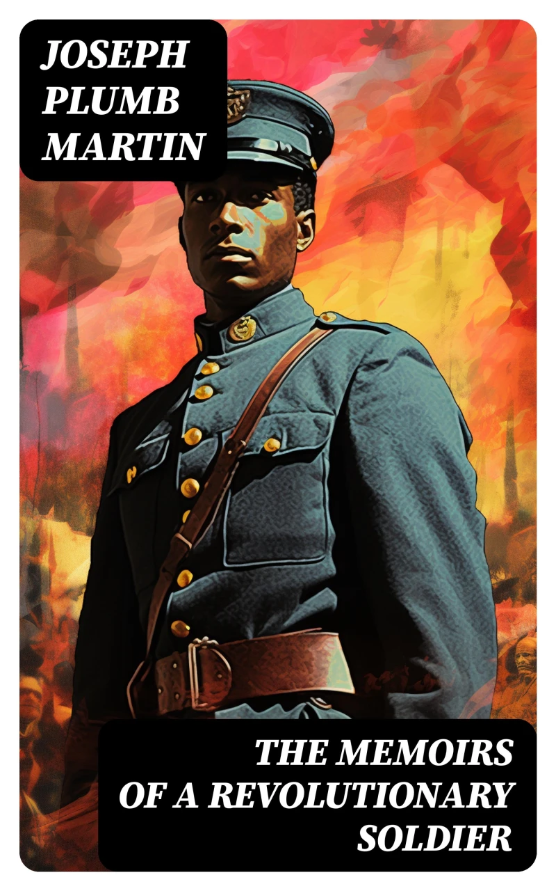 Portada: The Memoirs of a Revolutionary Soldier
