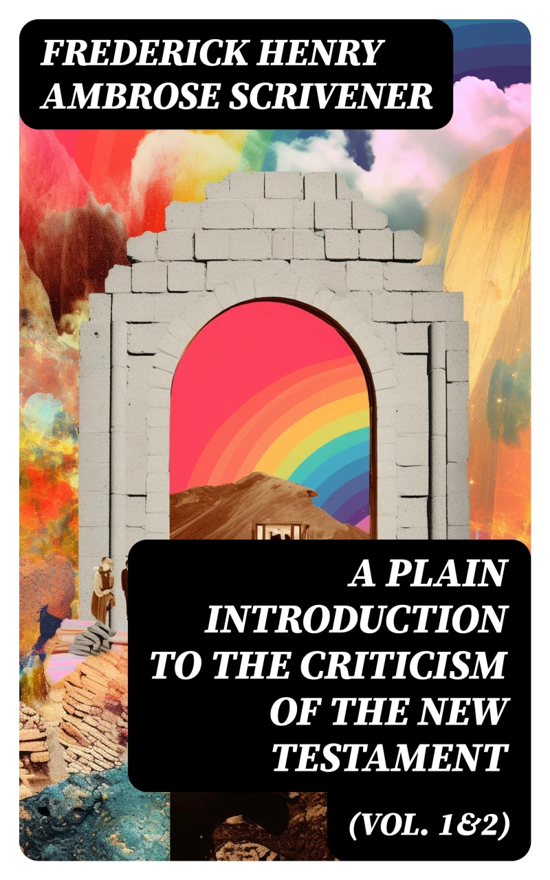 Portada: A Plain Introduction to the Criticism of the New Testament (Vol. 1&2)