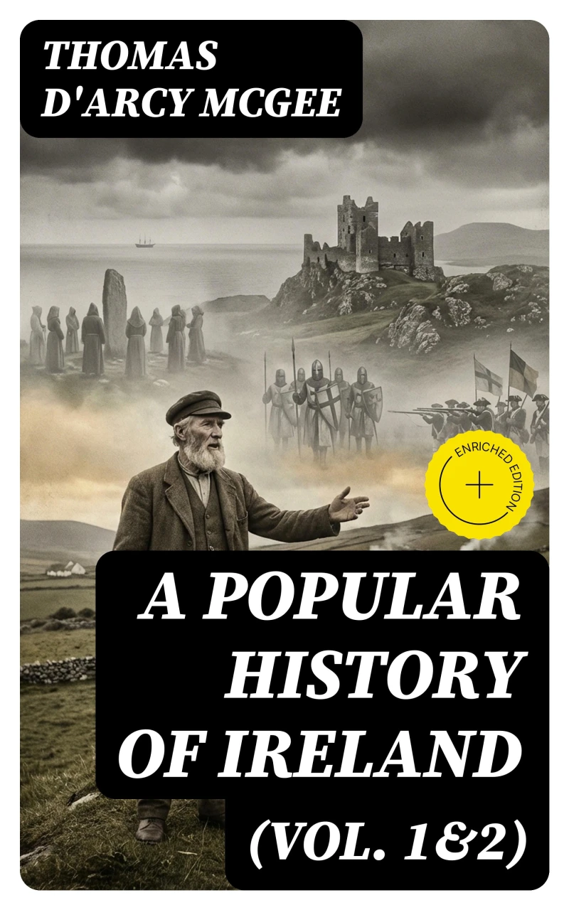 Portada: A Popular History of Ireland (Vol. 1&2) (Annotated)