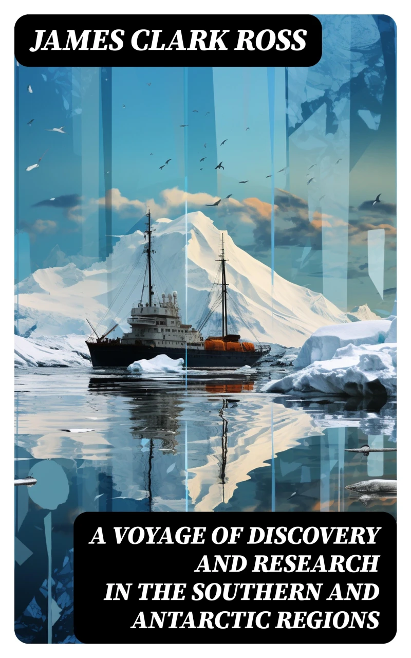 Portada: A Voyage of Discovery and Research in the Southern and Antarctic Regions