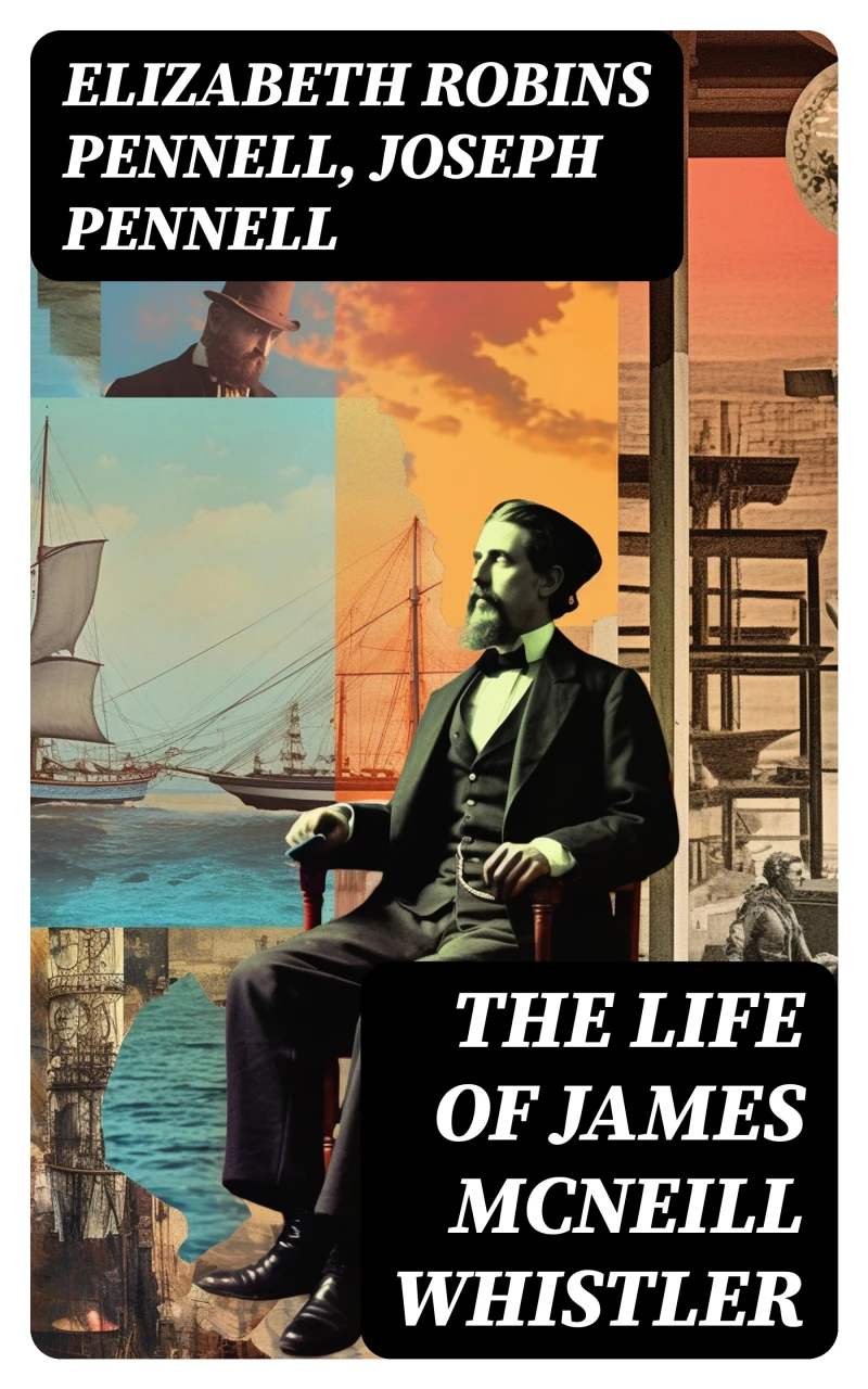 Portada: The Life of James McNeill Whistler