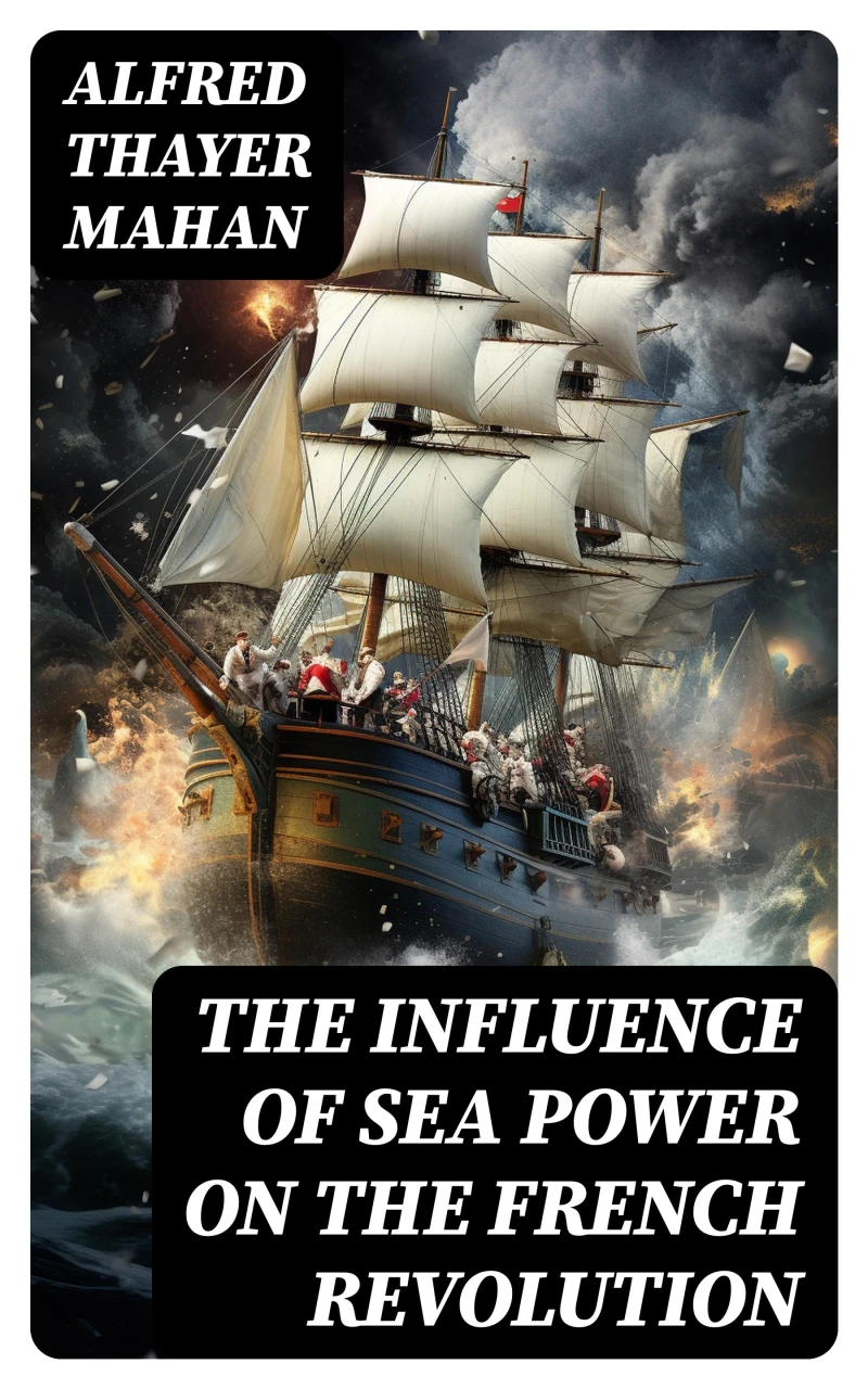 Portada: The Influence of Sea Power on the French Revolution