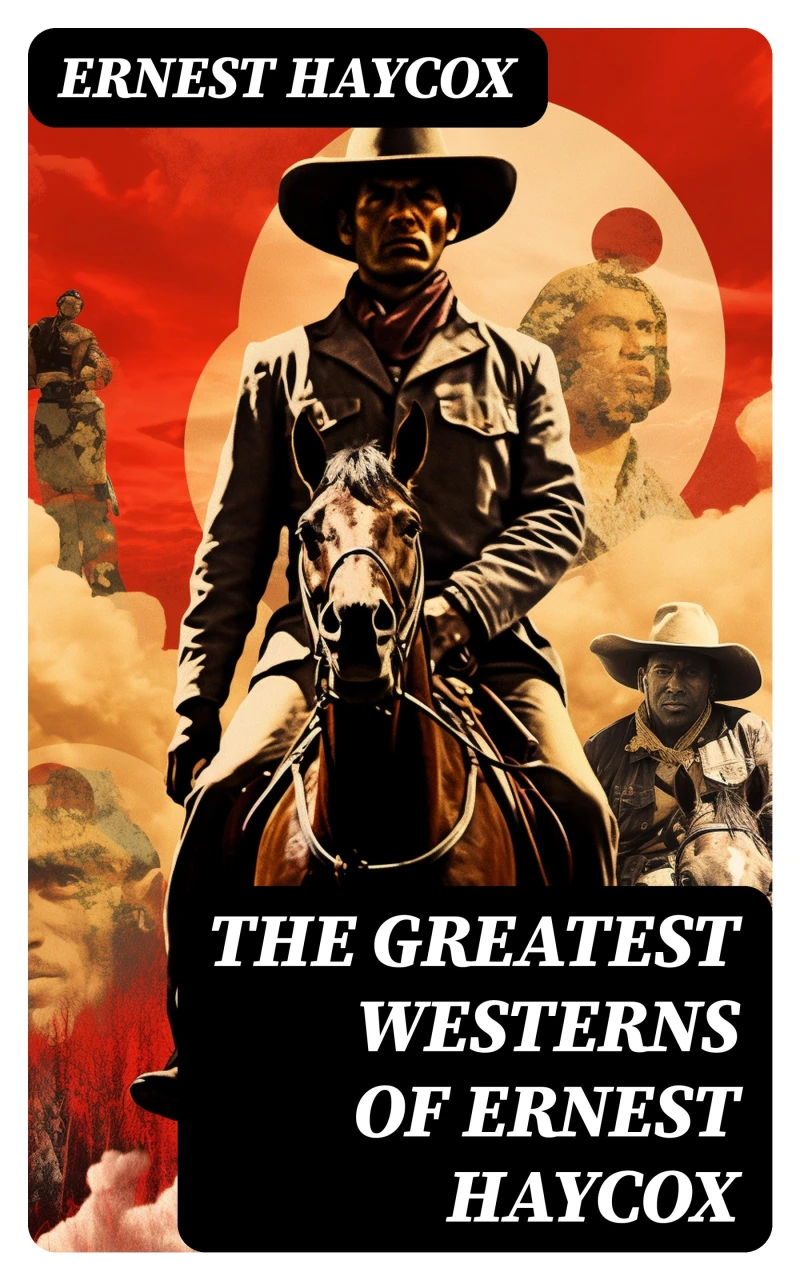 Portada: The Greatest Westerns of Ernest Haycox