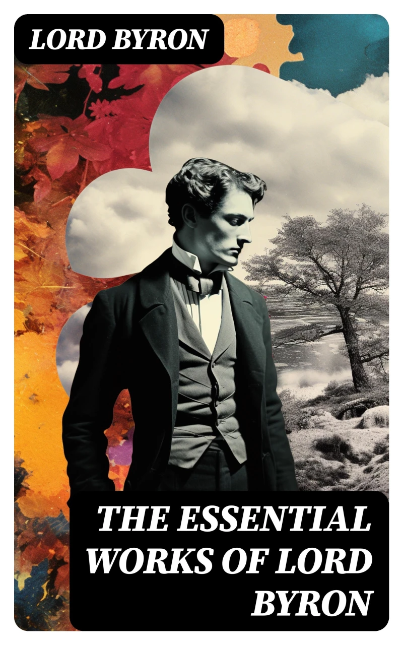 Portada: The Essential Works of Lord Byron