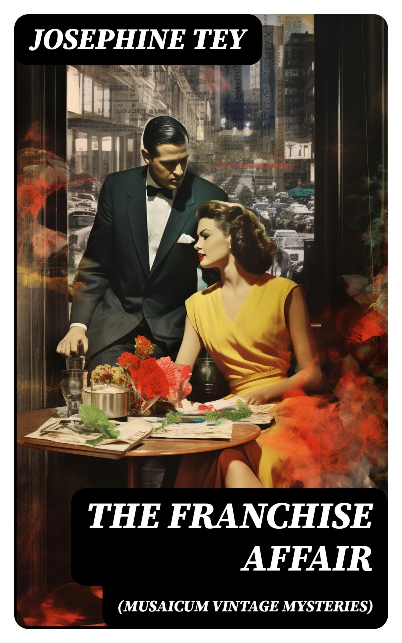 Portada: The Franchise Affair (Musaicum Vintage Mysteries)