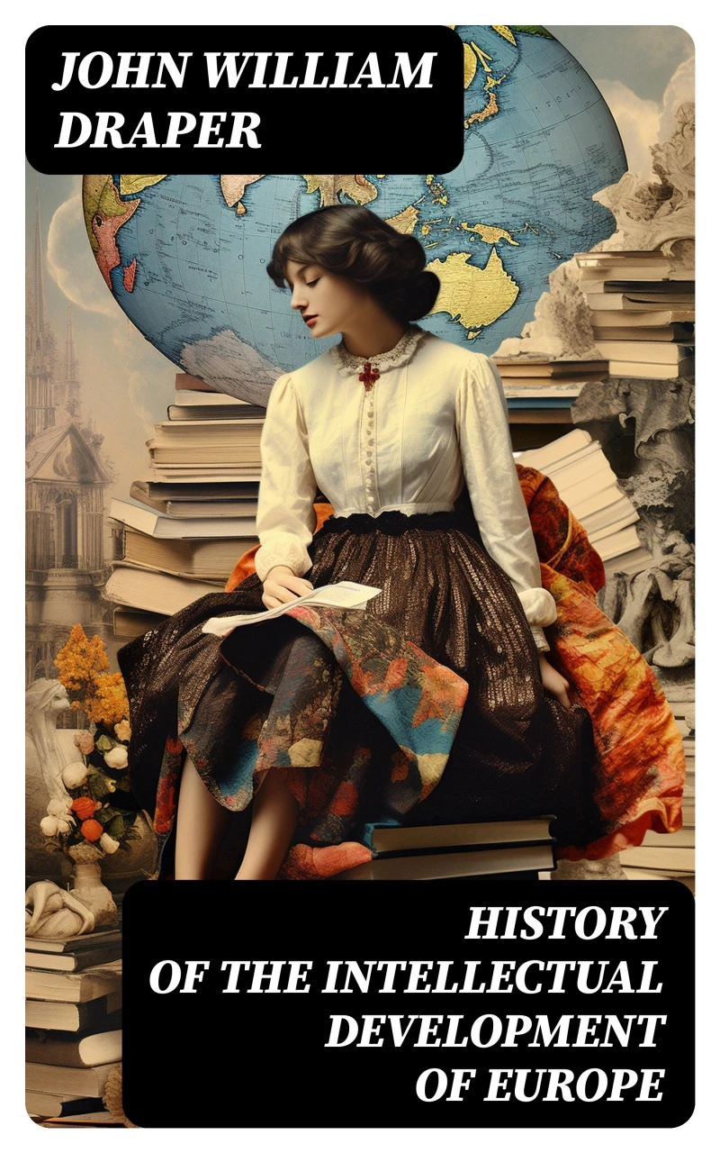 Portada: History of the Intellectual Development of Europe